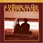 A Tribute to the Carpenters by  Various Artists 