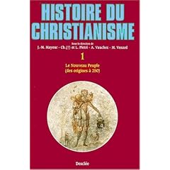 Histoire du christianisme. Le nouveau peuple, des origines � 250, tome 1