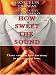 How Sweet the Sound: Make a Joyful Noise/Then Sings My Soul/Heart Songs (Love Inspired Romance 3-in-1)