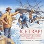 Ice Trap!