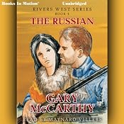 The Russian River: Rivers West Series, Book 5 | [Gary McCarthy]