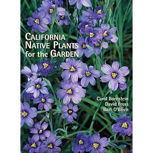 California Native Plants for the Garden