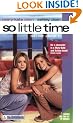 So Little Time #5: Tell Me about It