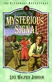 Mysterious Signal (Riverboat Adventures, Book 5)