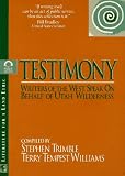 Testimony : Writers Of The West Speak On Behalf Of Utah Wilderness