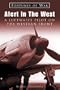 Alert In the West: A Luftwaffe Pilot on the Western Front (Fortunes of War)