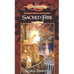 Sacred Fire (Dragonlance Novel: Kingpriest Trilogy Vol. 3)