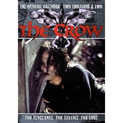 The Crow: The Official Calendar 2002