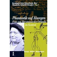 Phantastik auf Abwegen. Fritz von Herzmanovsky-Orlando im Kontext