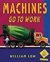 Machines Go To Work
