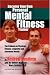 Become Your Own Personal Mental Fitness Trainer