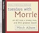 Tuesdays With Morrie