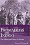 Fromajadas and Indigo: The Minorcan Colony in Florida