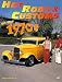 Hot Rods & Customs of the 1970s