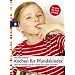 Kochen f�r Pfundskinder: �ber 80 leckere Gerichte schnell und leicht zubereitet