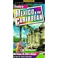 Travels in Mexico and the Caribbean: Martinique, St. Kitts & Antigua