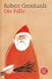 Die Falle: Eine Weihnachtsgeschichte