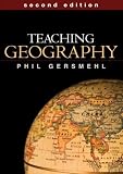 Teaching Geography, Second Edition (Teaching Geography (W/CD))