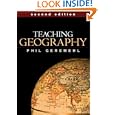 Teaching Geography, Second Edition (Teaching Geography (W CD)) by Phil Gersmehl PhD and Michael Solem PhD