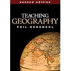 Teaching Geography, Second Edition by  Phil Gersmehl and Michael Solem