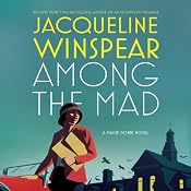 Among the Mad: A Maisie Dobbs Novel | Jacqueline Winspear