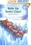 Wake Up, Santa Claus!