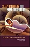 Sleep Disorders and Sleep Deprivation: An Unmet Public Health Problem