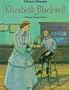 Elizabeth Blackwell: Pioneer Woman Doctor (Discovery Biographies)