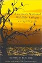 America's National Wildlife Refuges: A Complete Guide