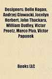 Designers: Belle Kogan, Andrzej Gowacki, Jocelyn Herbert, John Thackara, William Dudley, Victor Proetz, Marco Piva, Victor Papane