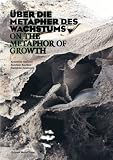 Produkt-Bild: &Uuml;ber die Metapher des Wachstums/On the Metaphor of Growth