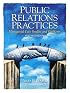 Public Relations Practices: Managerial Case Studies and Problems (6th Edition)