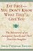Books : Eat First -- You Don't Know What They'll Give You