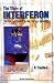 The
Story
of
Interferon:
Ups
and
Downs
in
the
Life
of
a
Scientist