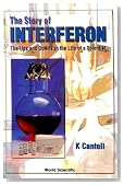 The Story of Interferon: The Ups and Downs in the Life of a Scientist
