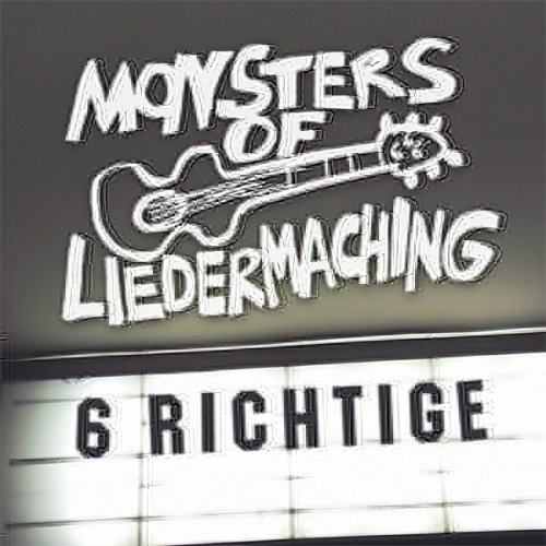 Monsters of Liedermaching - 6 Richtige - Zortam Music