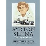 Ayrton Senna: The Legend Grows book cover