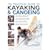 The Practical Guide to Kayaking and Canoeing