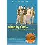 Wired by God (Focus on the Family)