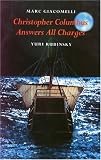 Christopher Columbus Answers All Charges