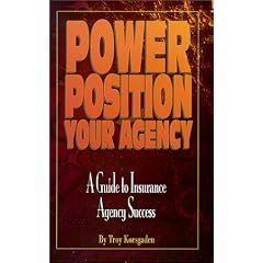 Power Position Your Agency: A Guide to Insurance Agency Success