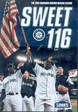 Image of Sweet 116: The 2001 Seattle Mariners History Making Season