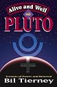 Alive and Well with Pluto: Transits of Power and Renewal