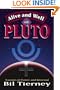 Alive and Well with Pluto: Transits of Power and Renewal