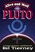 Alive and Well with Pluto: Transits of Power and Renewal
