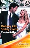 Ordinary girl, society groom