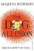 The Dog Allusion: Gods, Pets and How to Be Human