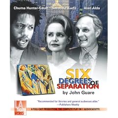 Six Degrees of Separation -- starring Alan Alda, Swoosie Kurtz, and Chuma Hunter (Audio Theatre Series)