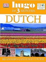 Dutch: Beginner's CD Language Course (Hugo in 3 Months CD Language Course)
