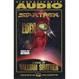 The ASHES OF EDEN: Star Trek by William Shatner, Garfield Reeves-Stevens, and Judith Reeves-Stevens